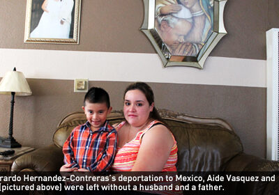 After Gerardo Hernandez-Contreras’s deportation to Mexico, Aide Vasquez and her