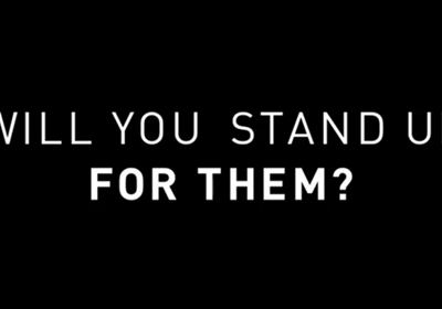 Will You Stand Up for Them?