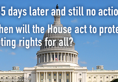 365 Days Later and still no action. When will the House act to protect voting?