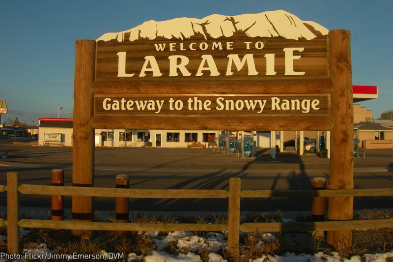 SIGN: Welcome to Laramie: Gateway to the Snowy Range