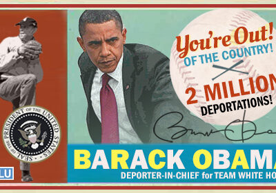 Obama Baseball Card: You're Out! (of the country) 2 Million Deportations!
