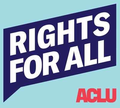 Rights for All - ACLU