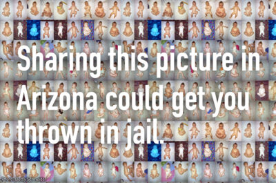 Sharing this picture in Arizona could get you thrown in jail.