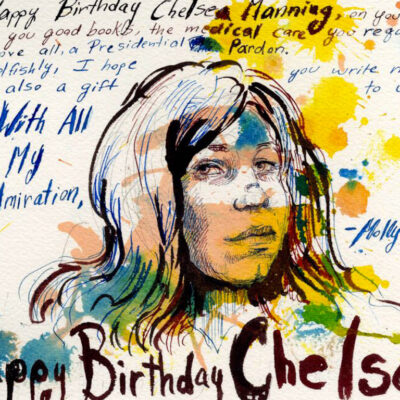 Birthday card to Chelsea Manning