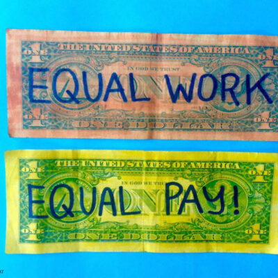 Equal Work, Equal Pay!