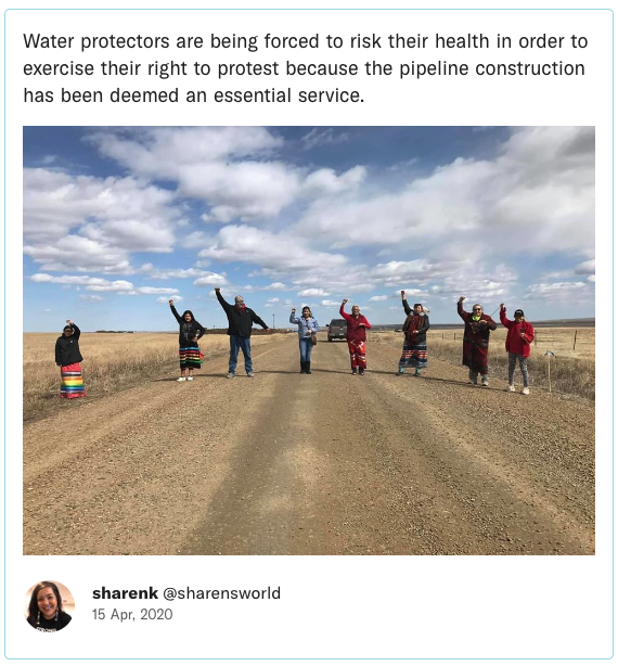 Water protectors are being forced to risk their health in order to exercise their right to protest because the pipeline construction has been deemed an essential service.