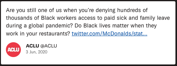 Are you still one of us when you're denying hundreds of thousands of Black workers access to paid sick and family leave during a global pandemic? Do Black lives matter when they work in your restaurants?