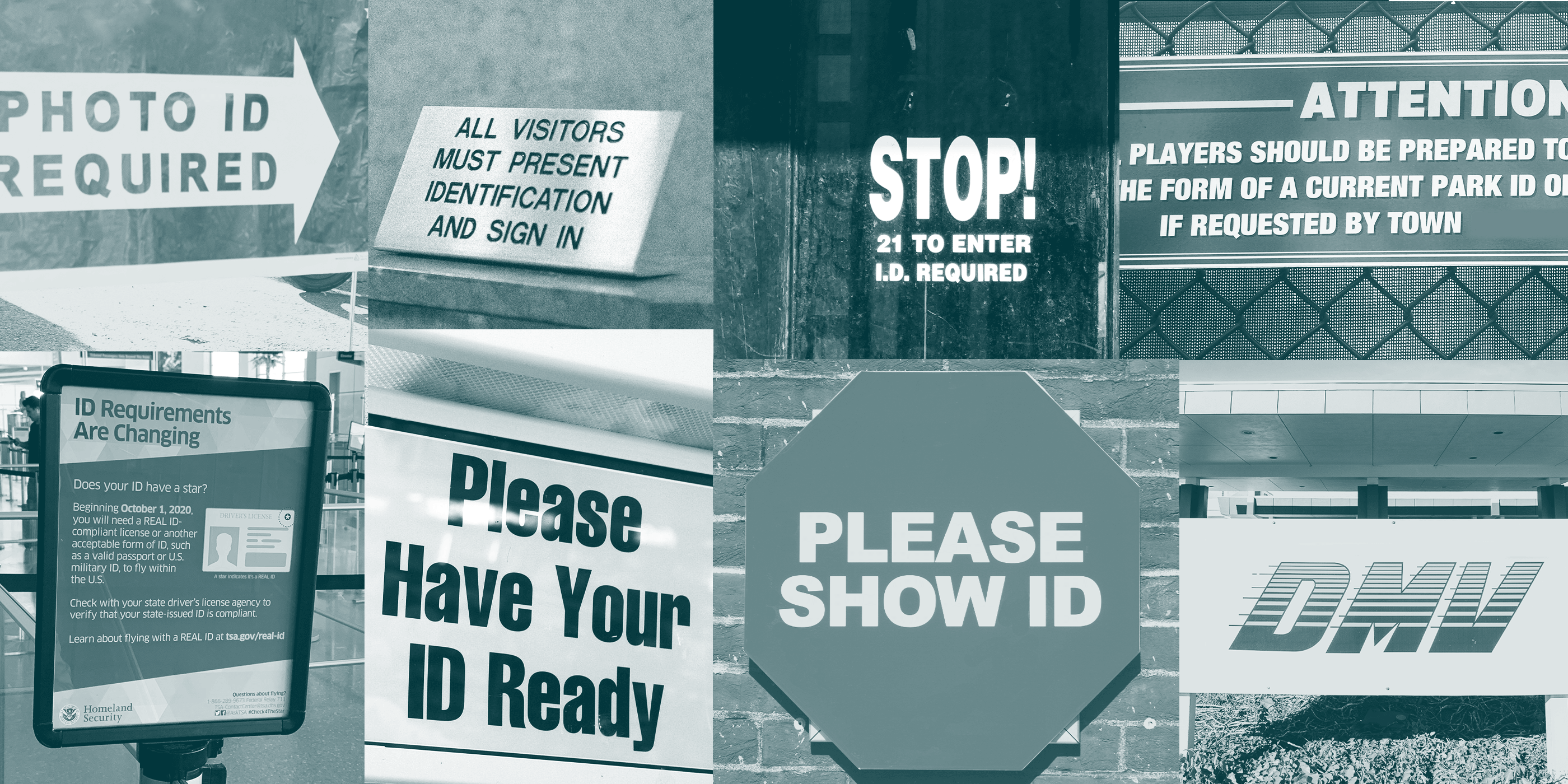 A collage of signs that read "Please Show Your ID" and "Please have your ID ready"