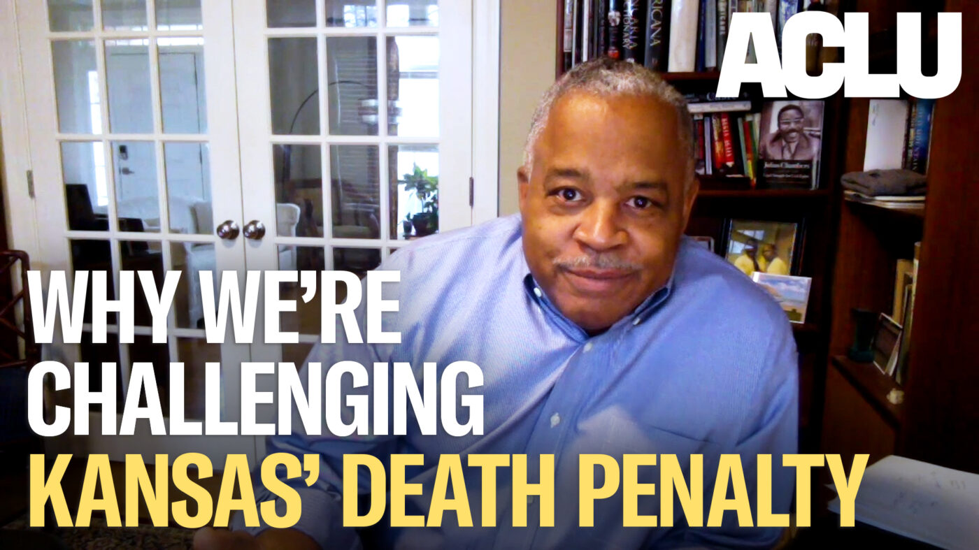 A man in front of the words "We're Challenging Kansas' Death Penalty."